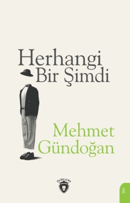 Herhangi Bir Şimdi - Dorlion Yayınları