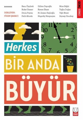 Herkes Bir Anda Büyür - Kırmızı Kedi Çocuk