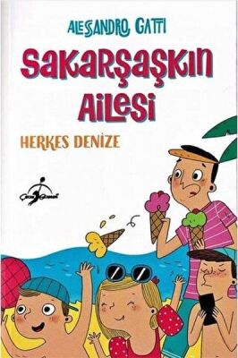 Herkes Denize - Sakarşaşkın Ailesi - 1