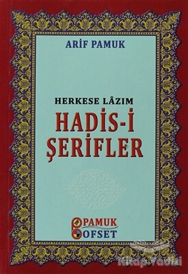 Herkese Lazım Hadis-i Şerifler (Hadis-016) - Pamuk Yayıncılık