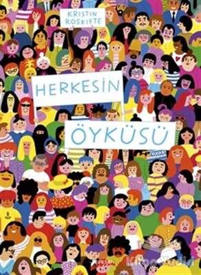 Herkesin Öyküsü - Desen Yayınları