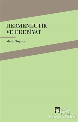Hermeneutik ve Edebiyat - Dergah Yayınları