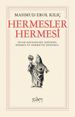 Hermesler Hermesi - Sufi Kitap