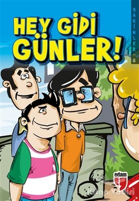 Hey Gidi Günler! - Sakinler 5 - 1