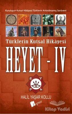 Heyet 4 - Türklerin Kutsal Hikayesi - 1