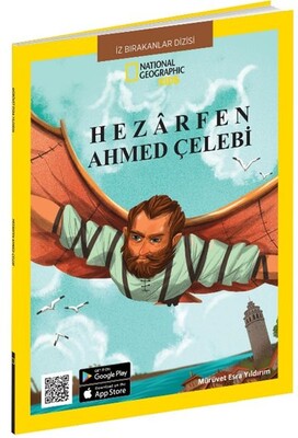 Hezarfen Ahmed Çelebi - National Geographic Kids - Beta Kids