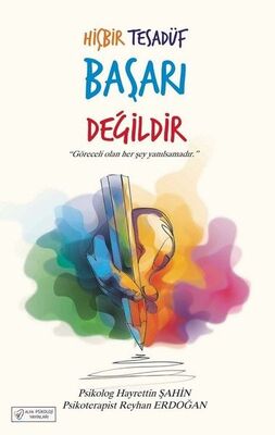 Hiçbir Tesadüf Başarı Değildir - 1