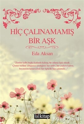 Hiç Çalınamamış Bir Aşk - Lal Kitap