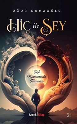 Hiç İle Şey - Ahenk Kitap