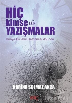 Hiç Kimse İle Yazışmalar - 1