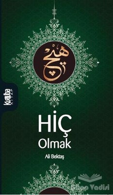 Hiç Olmak - Kurtuba Kitap