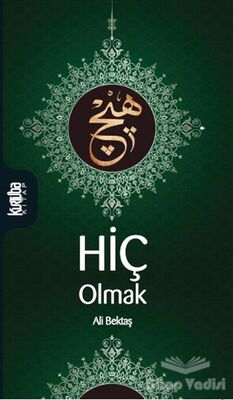 Hiç Olmak - 1