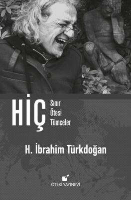 Hiç - Sınır Ötesi Tümceler (Ciltli) - 1