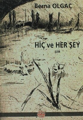 Hiç ve Her Şey - Mühür Kitaplığı