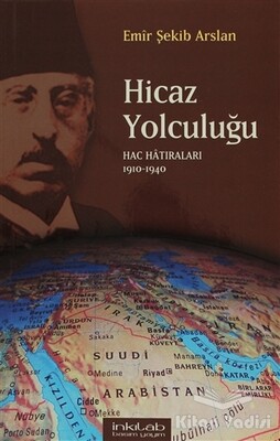 Hicaz Yolculuğu - İnkılab Yayınları