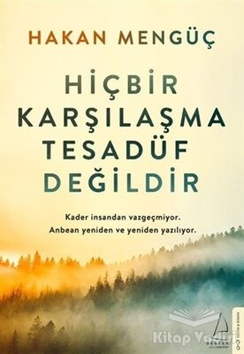 Hiçbir Karşılaşma Tesadüf Değildir - 1