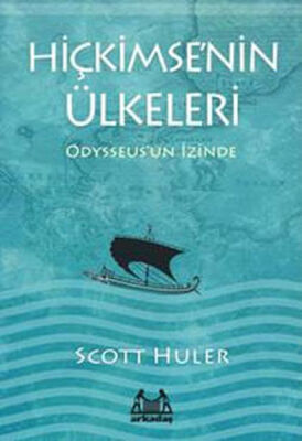 Hiçkimse’nin Ülkeleri - Odysseus'un İzinde - 1