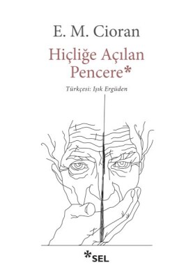 Hiçliğe Açılan Pencere - Sel Yayınları