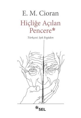 Hiçliğe Açılan Pencere - 1