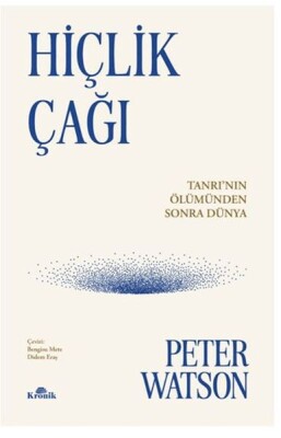 Hiçlik Çağı - Kronik Kitap