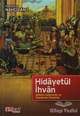 Hidayetül İhvan - İlkharf Yayınevi