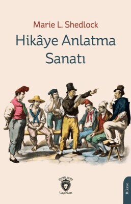 Hikaye Anlatma Sanatı - Dorlion Yayınları