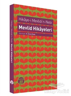 Hikaye-i Mevlidi’n-Nebi / Mevlid Hikayeleri - 1