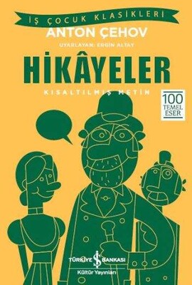 Hikayeler (Kısaltılmış Metin) - İş Bankası Kültür Yayınları