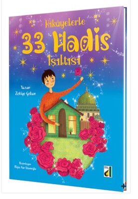 Hikayelerle 33 Hadis Işıltısı - Damla Yayınevi