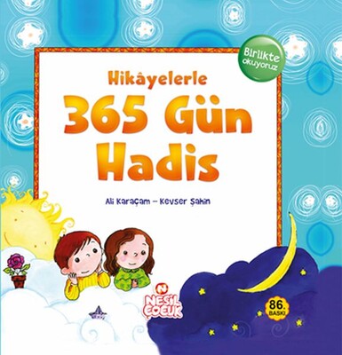 Hikayelerle 365 Gün Hadis - Nesil Çocuk