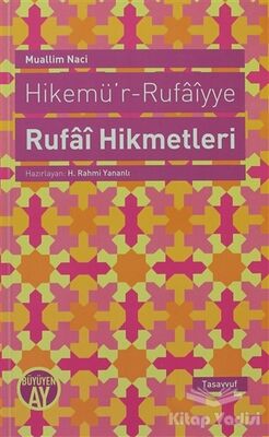 Hikemü’r-Rufaiyye Rufai Hikmetleri - 1