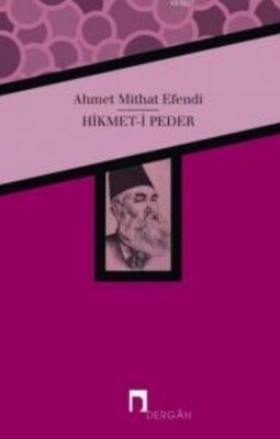 Hikmet- i Peder - Dergah Yayınları