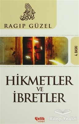 Hikmet ve İbret - Çelik Yayınevi