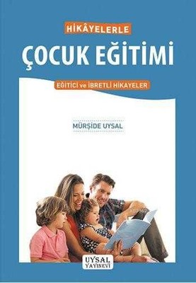 Hikayelerle Çocuk Eğitimi - 1