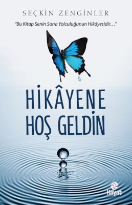 Hikâyene Hoş Geldin - Hayat Yayınları