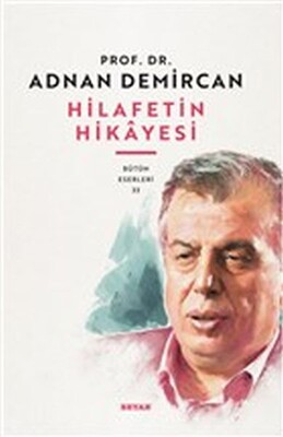 Hilafet'in Hikayesi - Beyan Yayınları