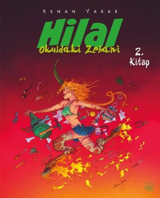 Hilal 2. Kitap - Okuldaki Zebani - İthaki Yayınları