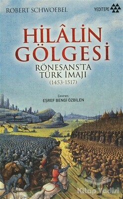 Hilalin Gölgesi - Yeditepe Yayınevi