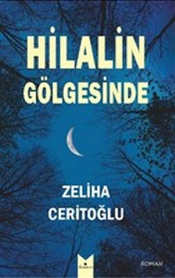 Hilalin Gölgesinde - Serencam Yayınevi