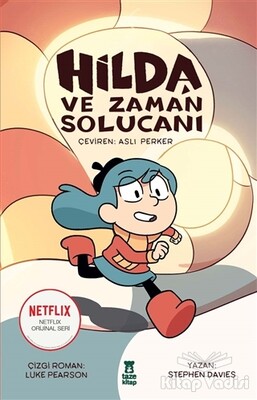 Hilda ve Zaman Solucanı - Taze Kitap
