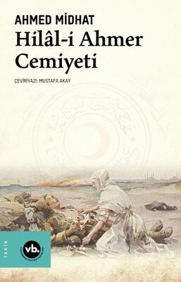 Hilâl-i Ahmer Cemiyeti - 1