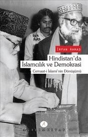Hindistan'da İslamcılık ve Demokrasi - Açılım Kitap