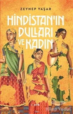 Hindistan'ın Dulları ve Kadın - Kopernik Kitap