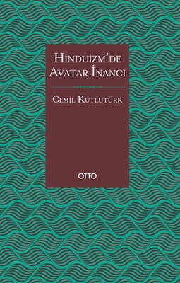Hinduizm’de Avatar İnancı - Otto Yayınları