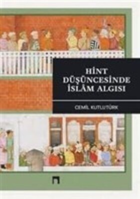 Hint Düşüncesinde İslam Algısı - Dergah Yayınları