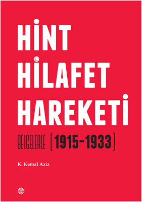 Hint Hilafet Hareketi Belgelerle (1915-1933) - 1