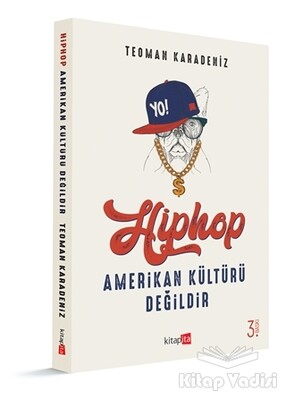 Hiphop Amerikan Kültürü Değildir - Kitapita