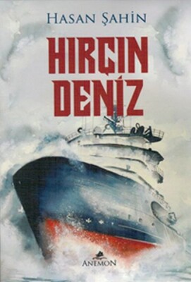 Hırçın Deniz - Anemon Yayınları