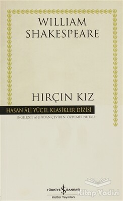 Hırçın Kız - İş Bankası Kültür Yayınları