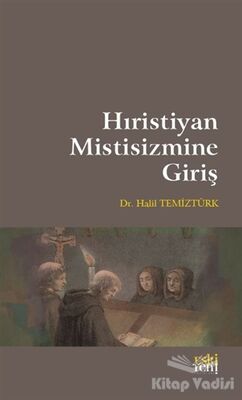 Hıristiyan Mistisizmine Giriş - 1